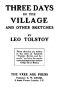 [Gutenberg 51018] • Three Days in the Village, and Other Sketches. / Written from September 1909 to July 1910.